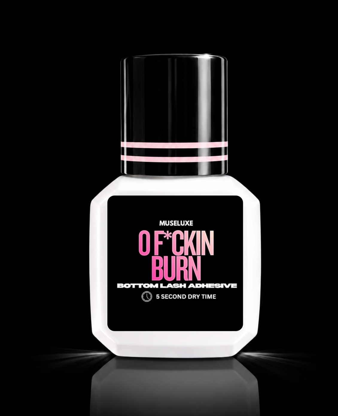0 F*CKIN BURN BOTTOM LASH ADHESIVE