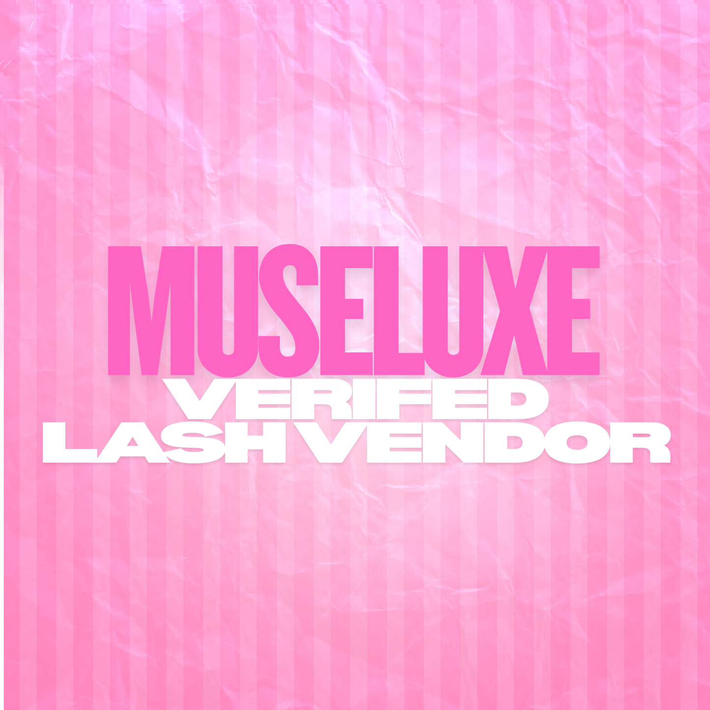 MUSELUXE VERIFIED LASH VENDOR 🔥